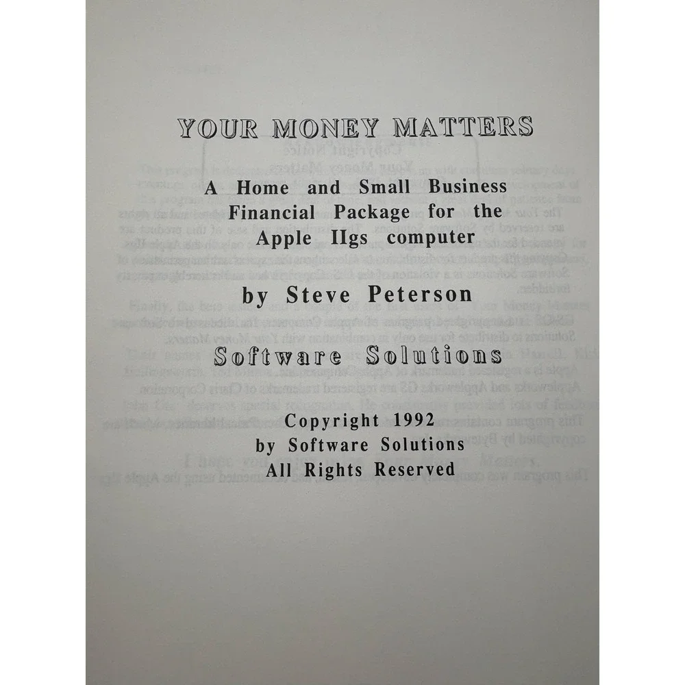 Your Money Matters by Steve Peterson 1991 Software Solutions for the‎ Apple IIgs